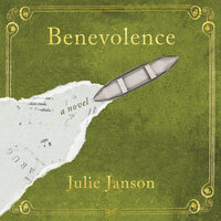 Benevolence: A Novel - Julie Janson