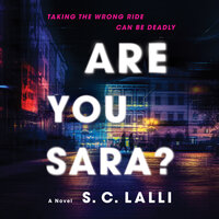 Are You Sara?: A Novel - S.C. Lalli
