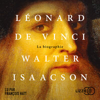 Léonard de Vinci - Walter Isaacson