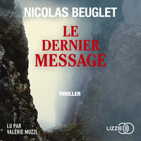Le Dernier Message - Nicolas Beuglet