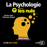 La psychologie pour les nuls en 50 notions clés - Ariane Calvo, Clémence Guinot