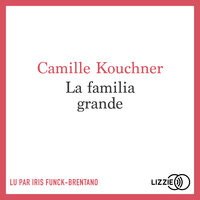La familia grande - Camille Kouchner