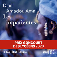 Les Impatientes - Djaili Amadou Amal