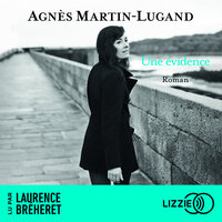 Une évidence - Agnès Martin-Lugand