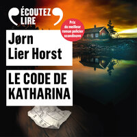 Le code de Katharina - Jørn Lier Horst