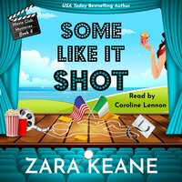 Some Like It Shot - Zara Keane