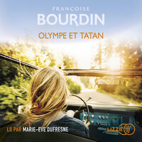 Olympe et Tatan - Françoise Bourdin