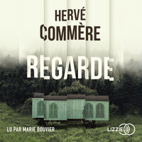 Regarde - Hervé Commère