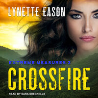Crossfire - Lynette Eason
