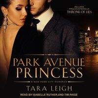 Park Avenue Princess with Throne of Lies - Tara Leigh