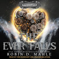 The Ever Falls - Robin D. Mahle