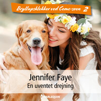En uventet drejning - Jennifer Faye
