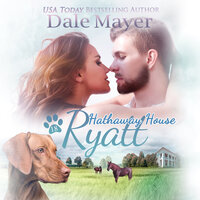 Ryatt: A Hathaway House Heartwarming Romance - Dale Mayer