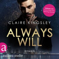 Always will - Always You Serie, Band 2 - Claire Kingsley