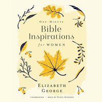One-Minute Bible Inspirations for Women - Elizabeth George