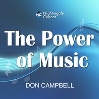 The Power of Music: How to Use Sound for Relaxation, Concentration and Healing - Don Campbell