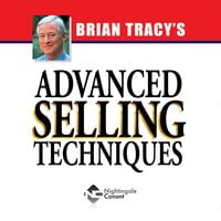 Advanced Selling Techniques: The Express Track to Super Intelligence - Brian Tracy