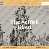 The Selfish Giant (Unabridged) - Oscar Wilde