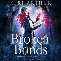 Broken Bonds - Keri Arthur