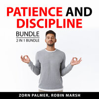Patience and Discipline Bundle, 2 in 1 Bundle - Zorn Palmer, Robin Marsh