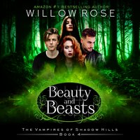 Beauty and Beasts - Willow Rose