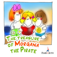 The treasure of Morgana, the pirate - Giacomo Brunoro