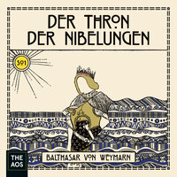 Der Thron der Nibelungen Sammelband - Balthasar von Weymarn