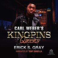 Carl Weber's Kingpins: Queens - Erick S. Gray