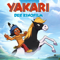 Yakari - Das Hörspiel zum Film - 