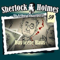 Sherlock Holmes, Die Originale, Fall 59: Das leere Haus - Arthur Conan Doyle