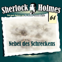 Sherlock Holmes, Die Originale, Fall 64: Nebel des Schreckens - Arthur Conan Doyle
