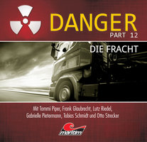Danger, Part 12: Die Fracht - Markus Duschek