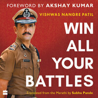 Win All Your Battles - Subha Pande, Vishwas Nangre Patil