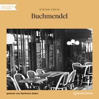 Buchmendel (Ungekürzt) - Stefan Zweig