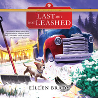 Last But Not Leashed - Eileen Brady