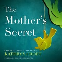 The Mother’s Secret - Kathryn Croft