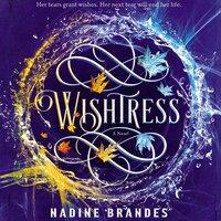 Wishtress - Nadine Brandes