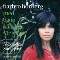 Barbro Hörberg : Med ögon känsliga för grönt - Alexandra Sundqvist
