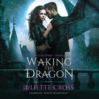 Waking the Dragon - Juliette Cross