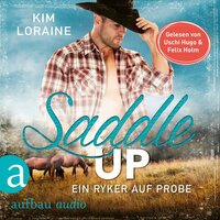 Saddle Up - Ein Ryker auf Probe - Ryker Ranch, Band 1 - Kim Loraine
