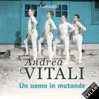 Un uomo in mutande - Andrea Vitali