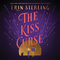 The Kiss Curse: A Novel - Erin Sterling