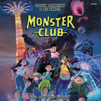 Monster Club - Ari Handel, Darren Aronofsky