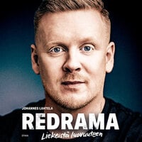 Redrama: Liekeistä luovuuteen - Johannes Lahtela