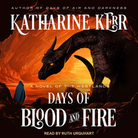 Days of Blood and Fire - Katharine Kerr