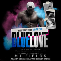 Blue Love: Blue Valley High—Senior Year - MJ Fields