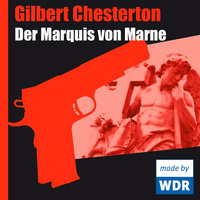 Der Marquis von Marne - Gilbert Chesterton