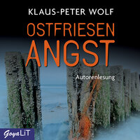 Ostfriesenangst [Ostfriesenkrimis, Band 6] - Klaus-Peter Wolf