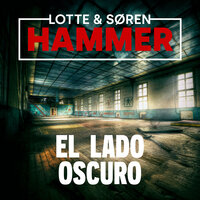 El lado oscuro - Søren Hammer, Lotte Hammer