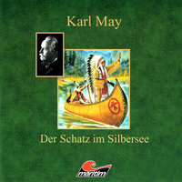 Karl May, Der Schatz im Silbersee - Karl May, Kurt Vethake